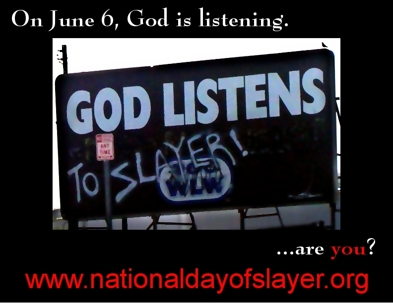 International Day of Slayer - On June 6, God is listening...